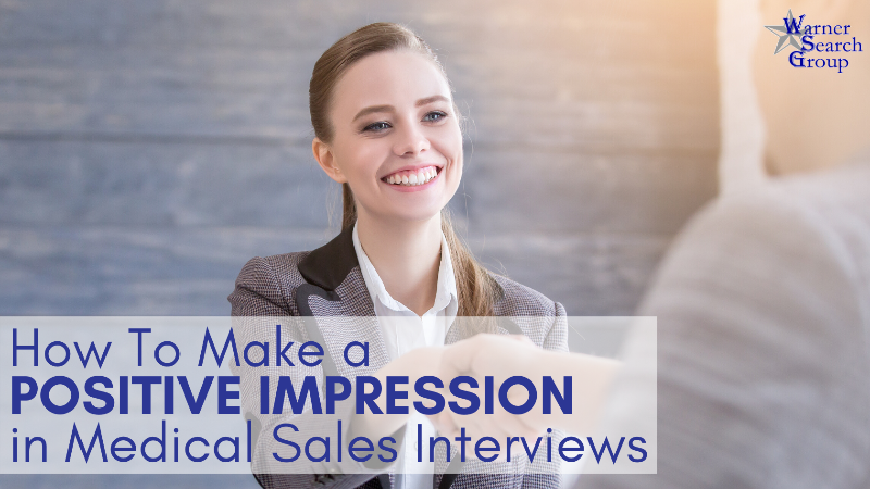 How to Make a Positive First Impression in Medical Sales Interviews
